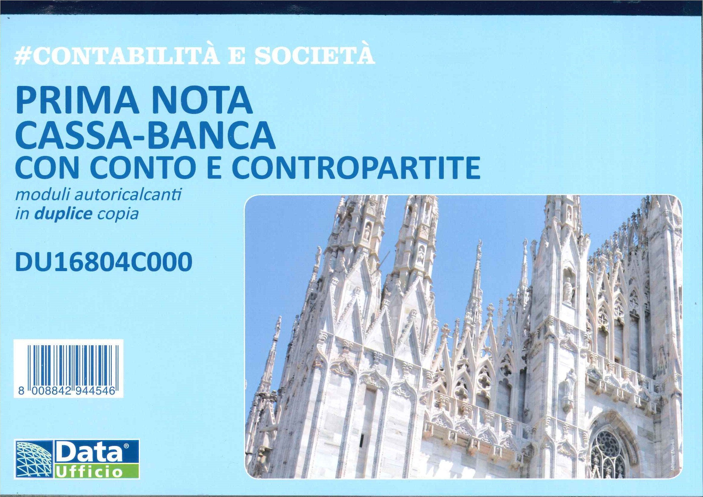 DU 16804C000 - CONTABILITA' E SOCIETA' - PRIMA NOTA CASSA BANCA CON CONTO E CONTROPARTITE - MODULI AUTORICALCANTI IN DUPLICE COPIA - FORMATO A4-29.7X21